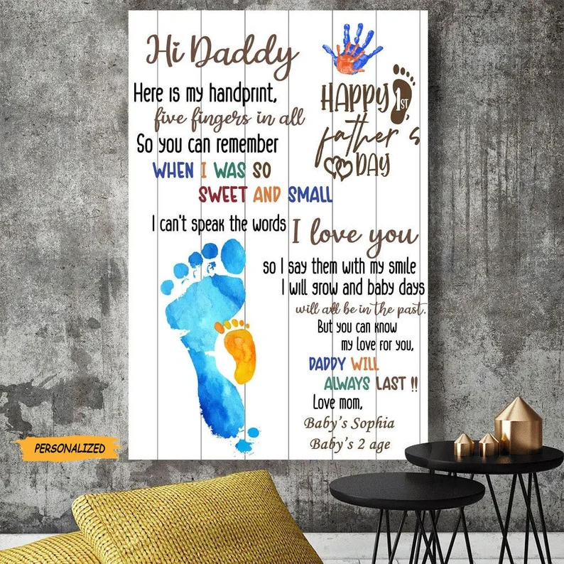 Personalized Hi Daddy Here Is My Handprint Canvas Poster Print Fathers Day Footprint Handprint Art Gift Gift For Dad First Fathers Day